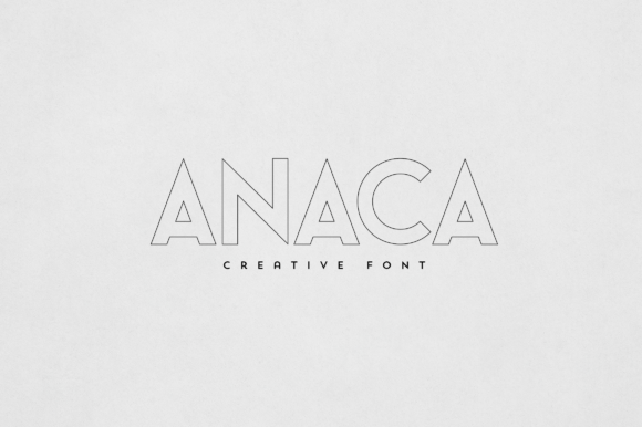 Anaca Font for Eye-Catching Campaigns
