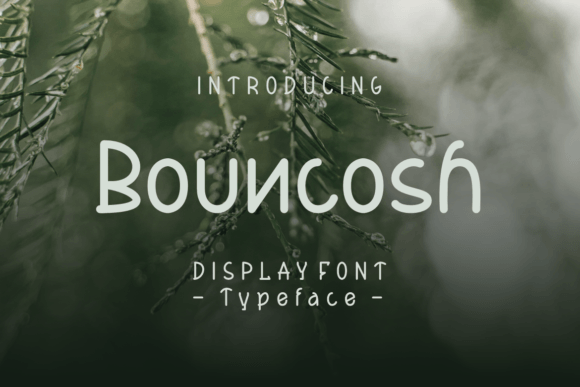 Bouncosh: A Friendly Display Font for Modern Branding