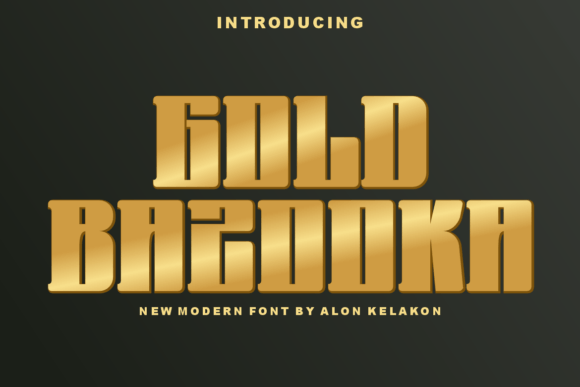 Gold Bazooka: A Bold Font for Branding Success