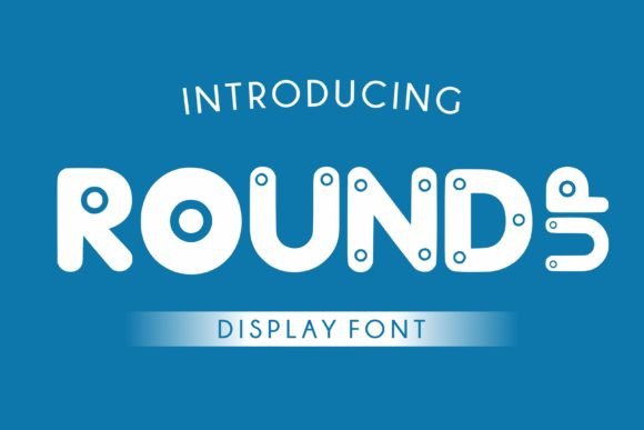 Round Up Font for Eye-Catching Digital Campaigns