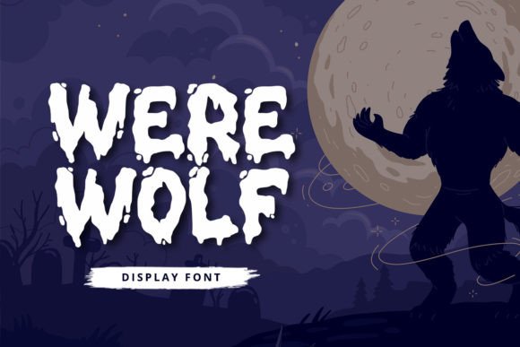 Werewolf Font: A Playful Edge for Bold Campaigns