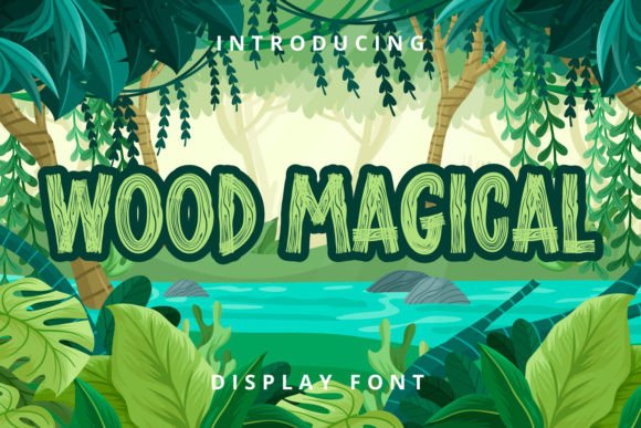 Wood Magical: A Playful Display Font for Digital Marketing